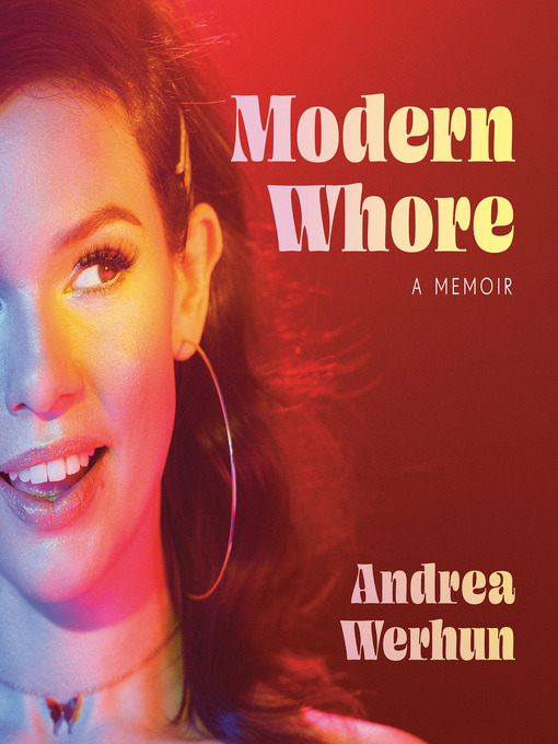 Title details for Modern Whore by Andrea Werhun - Wait list